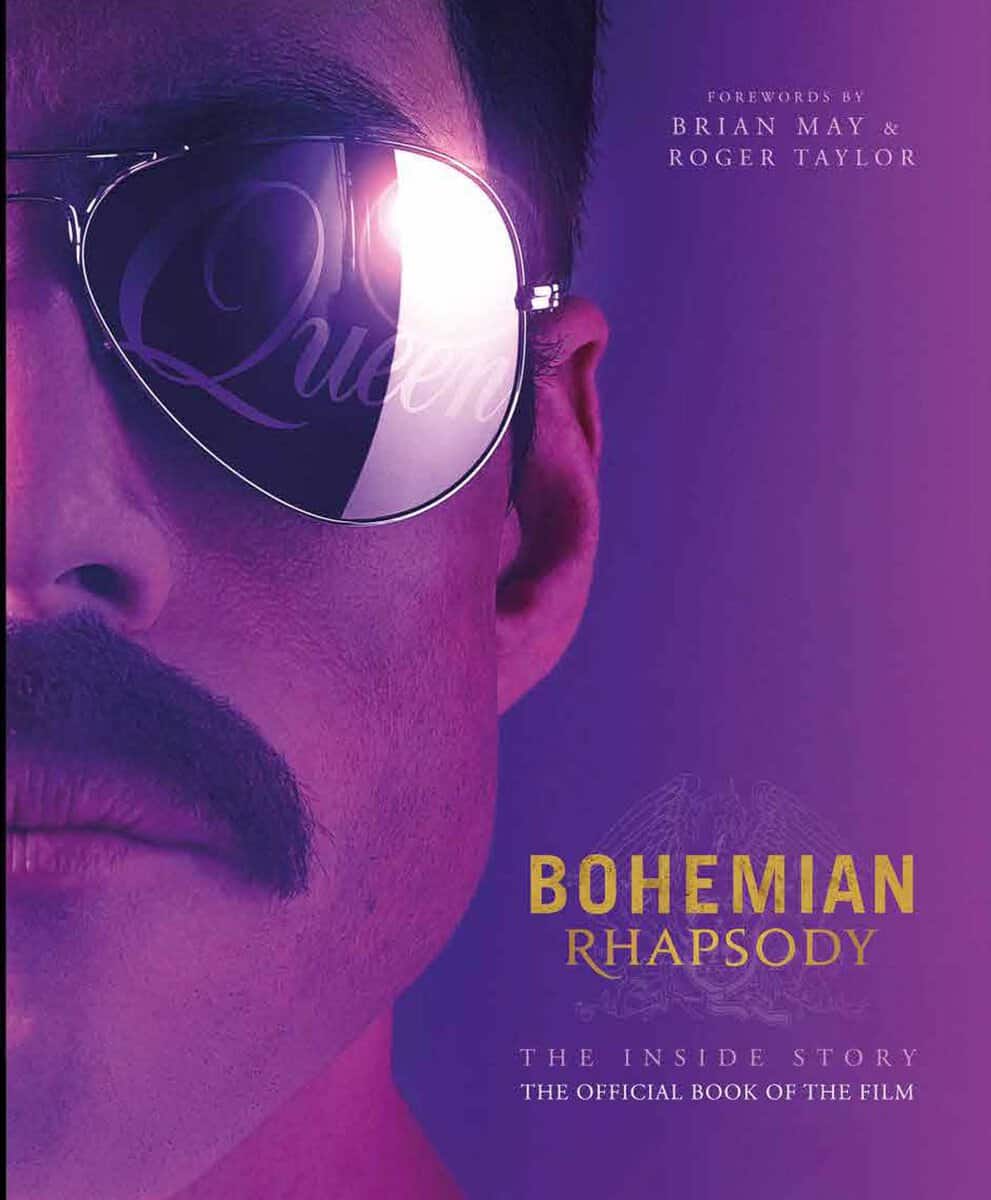 Williams, Owen | Bohemian Rhapsody : The Official Book of the Movie