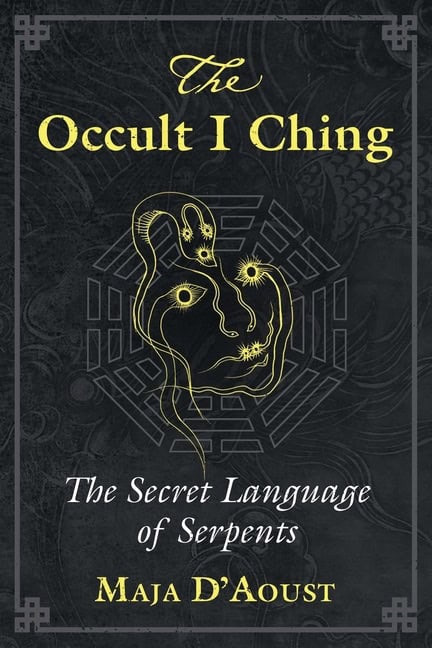 Maja D’Aoust | Occult I Ching