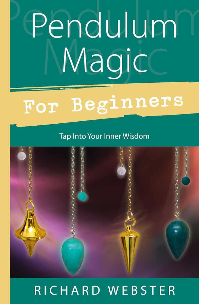Webster, Richard | Pendulum magic for beginners : Power to achieve all goals