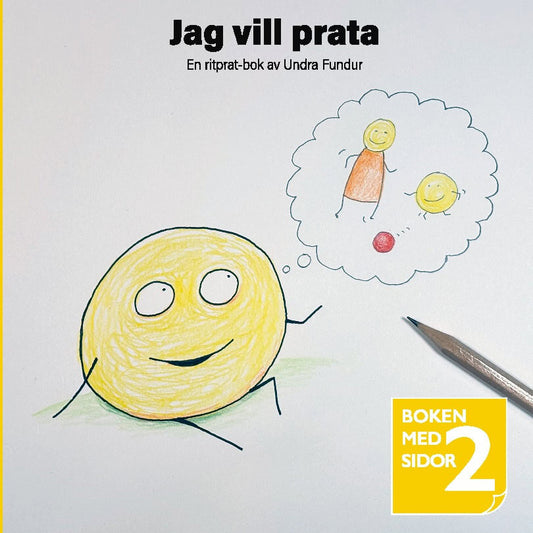 Fundur, Undra | Jag vill prata / Jag vill lyssna