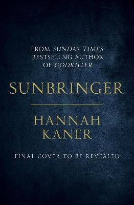Kaner, Hannah | Sunbringer