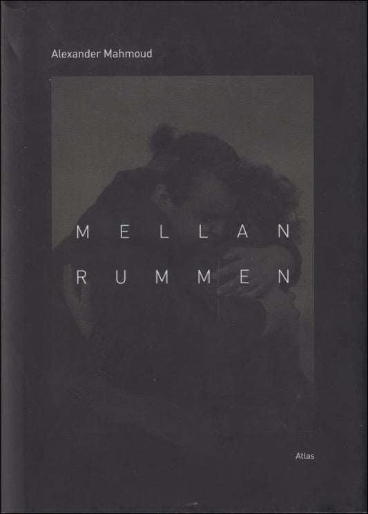 Mahmoud, Alexander | Mellan rummen