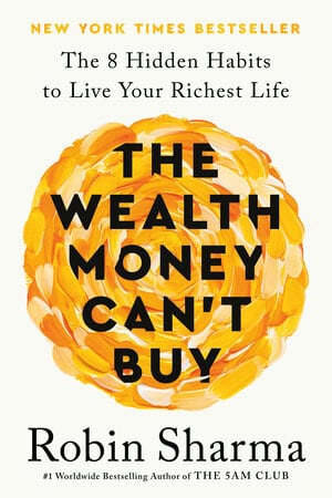 Sharma, Robin | The Wealth Money Can't Buy