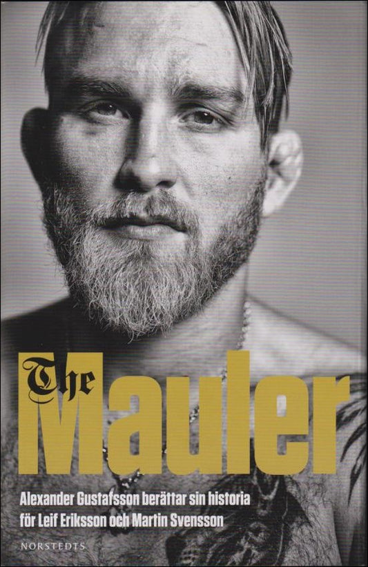 Gustafsson, Alexander | The Mauler