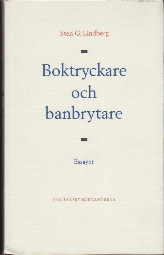 Lindberg, Sten G. | Boktryckare och banbrytare