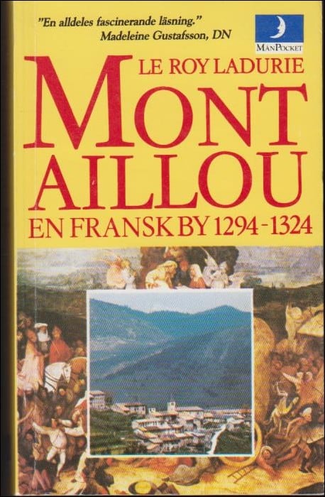 Le Roy Ladurie, Emmanuel | Montaillou : En fransk by 1294-1324