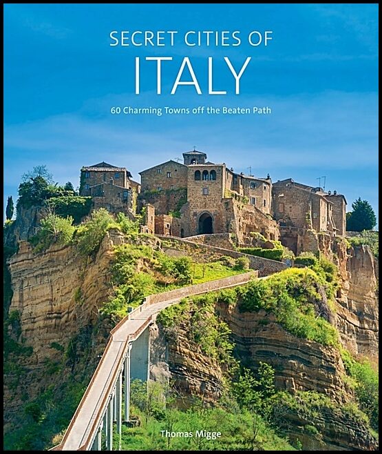 Thomas Migge | Secret Cities Of Italy