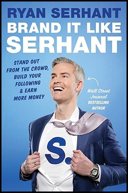 Serhant, Ryan | Brand it Like Serhant