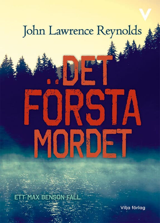 Lawrence Reynolds, John | Det första mordet