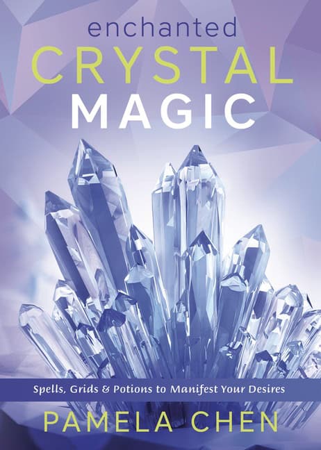 Pamela Chen | Enchanted Crystal Magic
