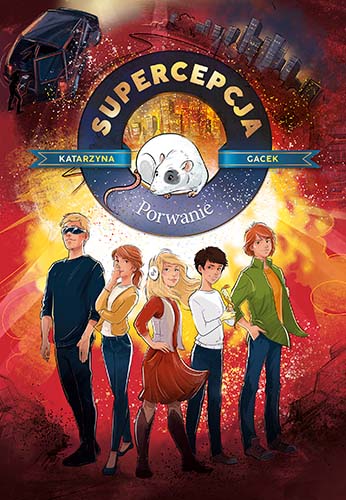 Gacek, Katarzyna | Supercepcja. Porwanie