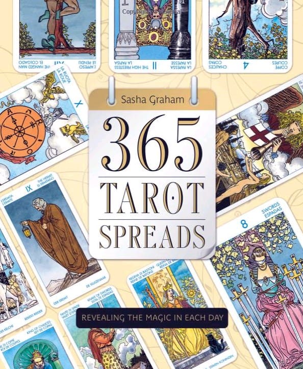 Graham, Sasha | 365 tarot spreads : Revealing the magic in each day