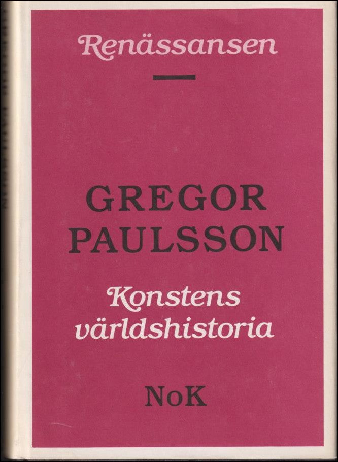 Paulsson, Gregor | Konstens världshistoria : Renässansen