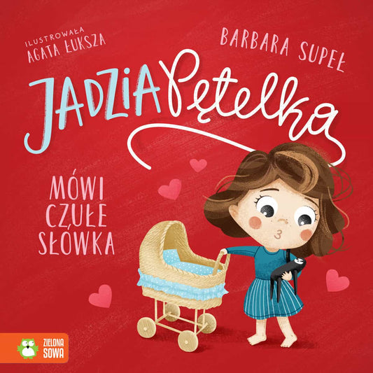 Supeł, Barbara | Jadzia Pętelka mówi czułe słówka