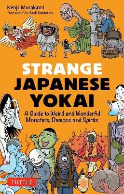 Murakami, Kenji | Strange Japanese Yokai
