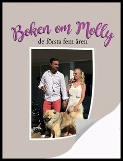 Hansson, Cherstin | Boken om Molly : De första fem åren