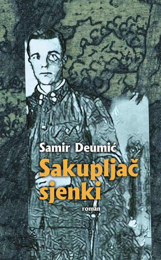 Deumic, Samir | Sakupljač sjenki