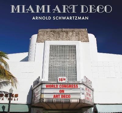 Schwartzman, Arnold | Miami Art Deco