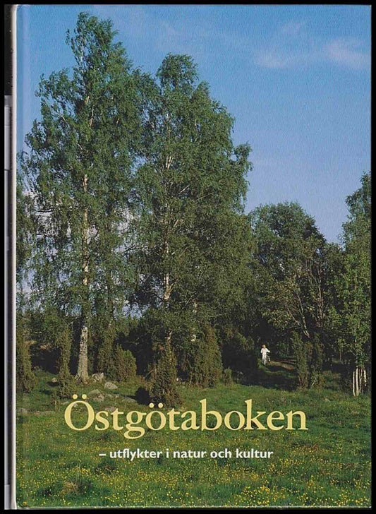 Engberg, Magnus & Bergengren, Göran & Kempe, Tord | Östgötaboken : Utflykter i natur och kultur