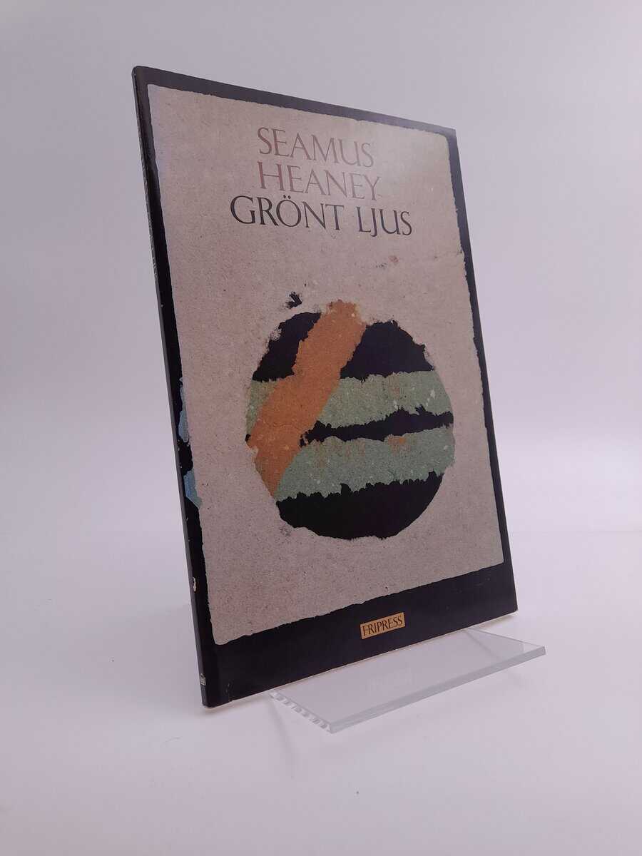 Heaney, Seamus | Grönt ljus : Dikter i urval