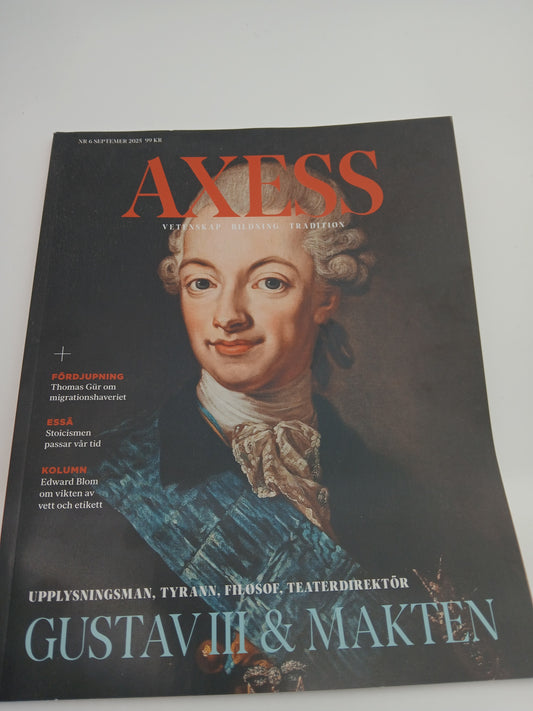 Axess | 2025/6 : Gustav III & Makten