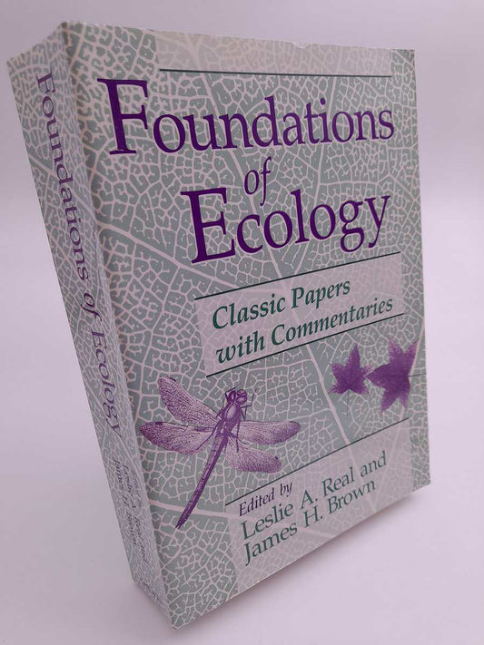 Real, Leslie A. | Brown, James H. | Foundations of ecology : classic papers with commentaries