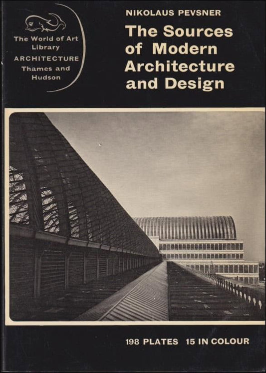 Pevsner, Nikolaus | The sources of modern architecture and design