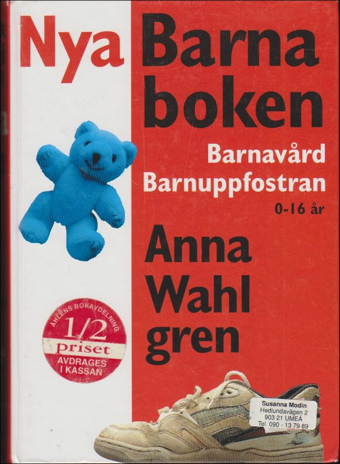 Wahlgren, Anna | Nya Barnaboken : Barnavård : Barnuppfostran  0-16 år