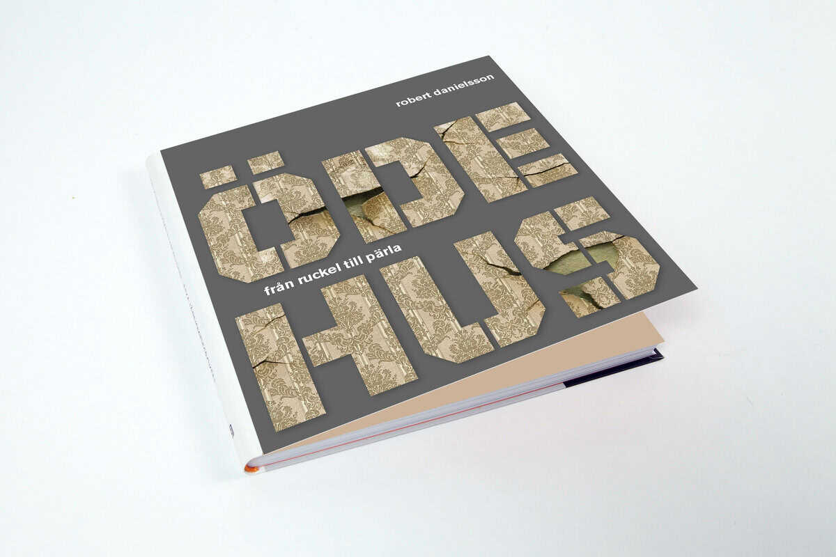 Danielsson, Robert | Ödehus : Från ruckel till pärla