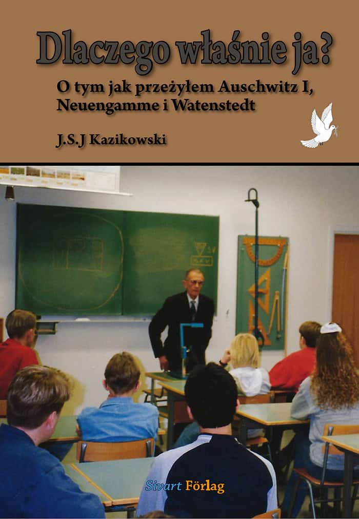 Kazikowski, Stefan | Dlaczego wlasnie ja?