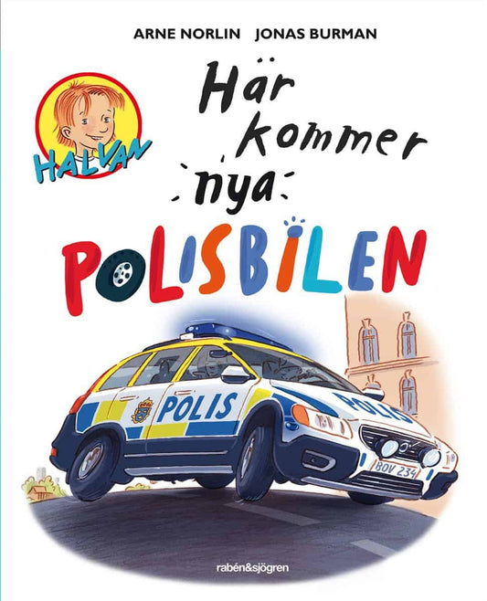 Norlin, Arne | Burman, Jonas | Här kommer nya polisbilen
