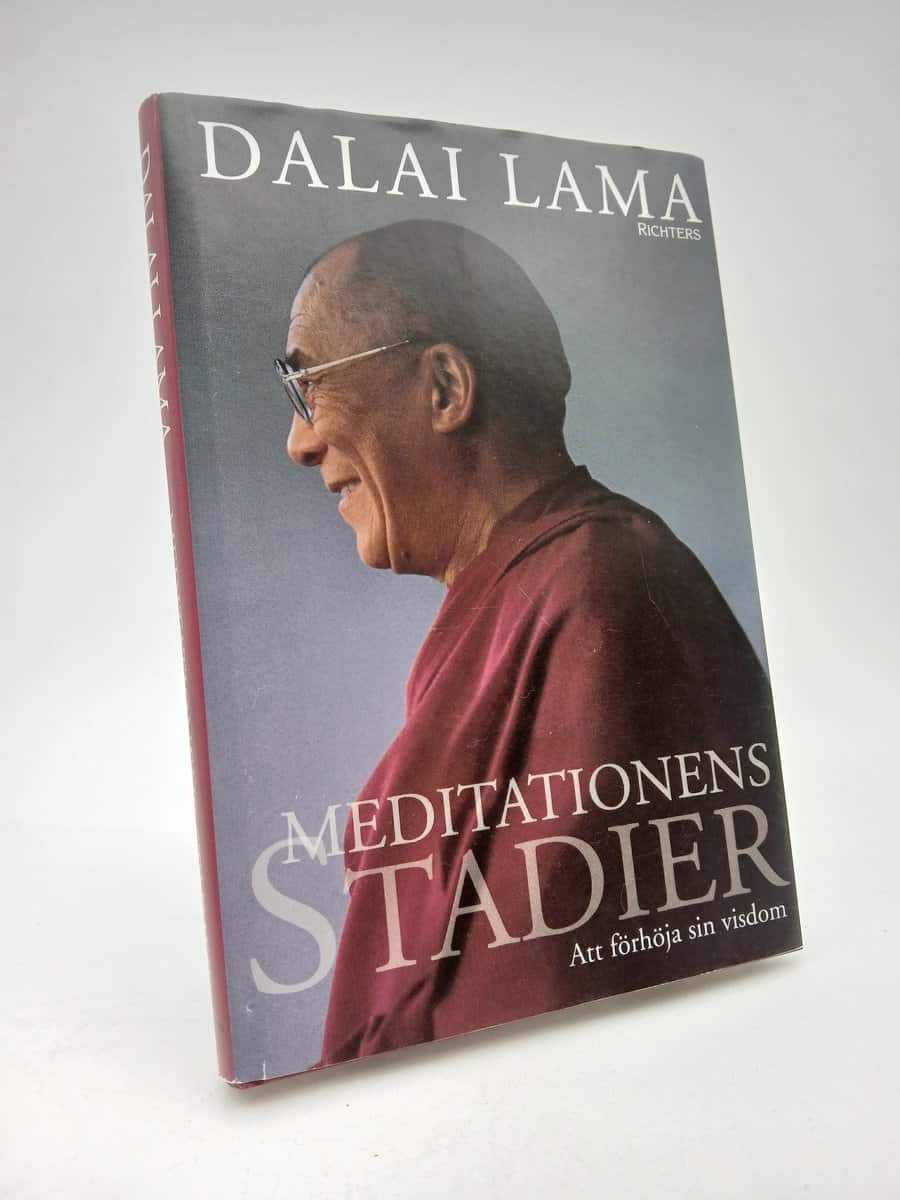 Lama, Dalai | Meditationens stadier : Att förhöja sin visdom