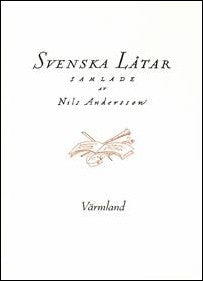 Andersson, Nils (red.) | Svenska låtar : Värmland