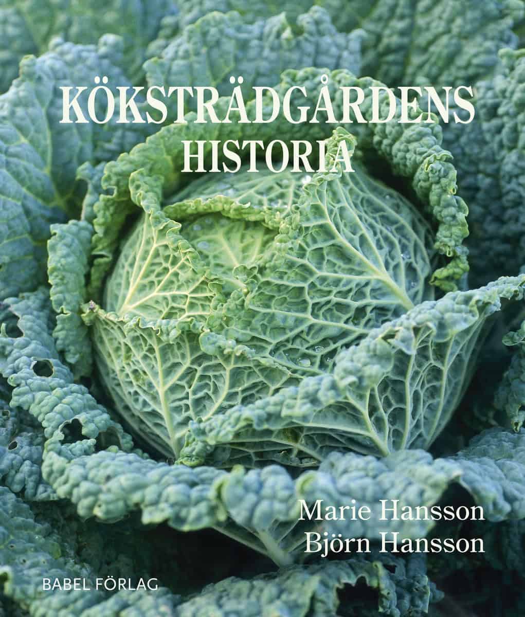 Hansson, Marie | Köksträdgårdens historia
