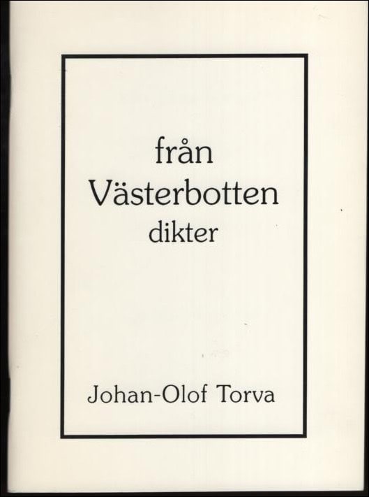 Torva, Johan-Olof | Från Västerbotten : Dikter