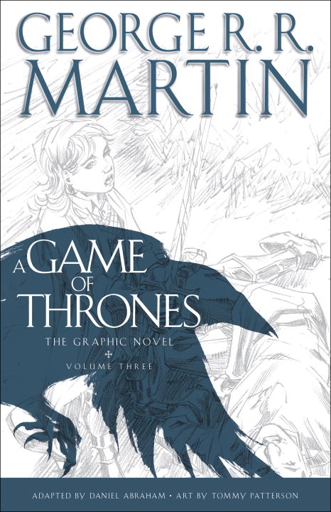 Martin, George R.R. | A Game of Thrones : The Graphic Novel: Volume Three