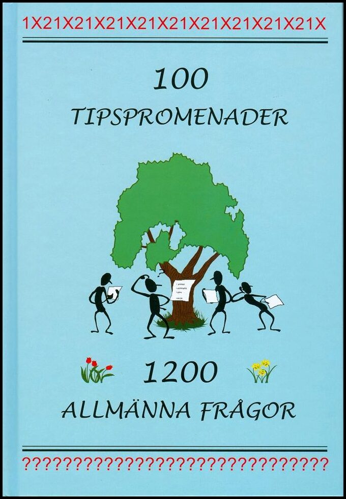 Börgesson, Thomas | 100 tipspromenader : 1200 allmänna frågor