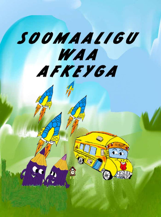 Boodaaye, Hassan | Soomaaligu waa afkeyga