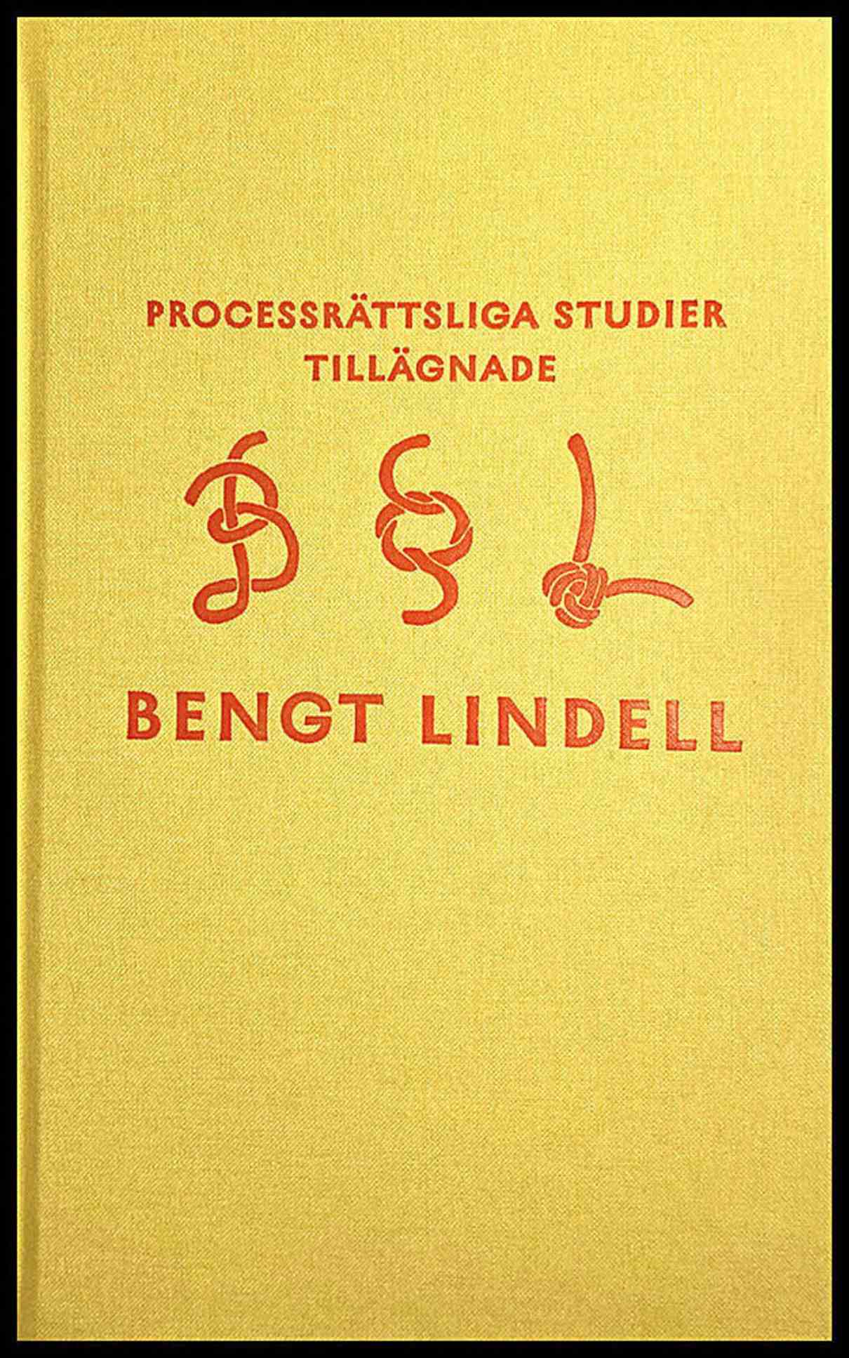 Andersson, Torbjörn | Bylander, Eric | Bellander, Henrik [red.] | Processrättsliga studier tillägnade Bengt Lindell