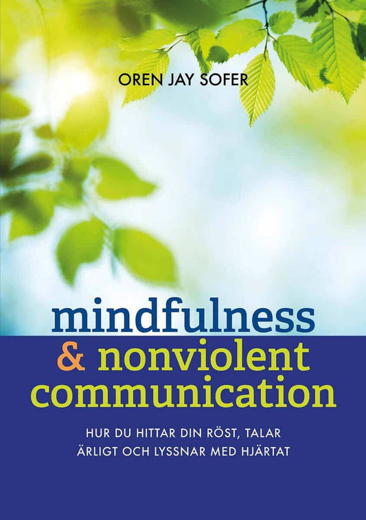 Sofer, Oren Jay | Mindfulness & Nonviolent Communication