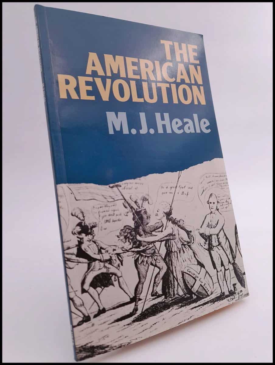 Heale, M. J. | The American Revolution
