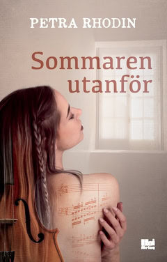 Rhodin, Petra | Sommaren utanför