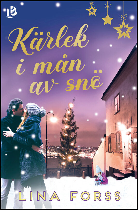 Forss, Lina | Kärlek i mån av snö