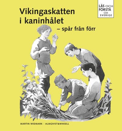 Widmark, Martin | Läs och förstå Vikingaskatten i kaninhålet