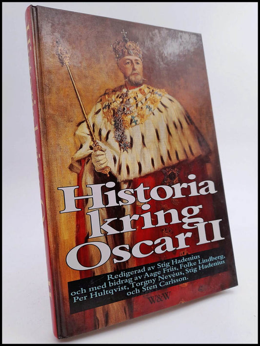 Hadenius, Stig [red.] | Historia kring Oscar II