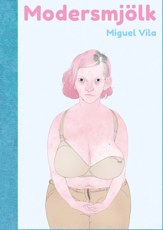 Vila, Miguel | Modersmjölk