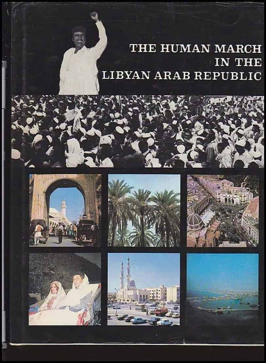 The Human March in the Libyan Arab Republic