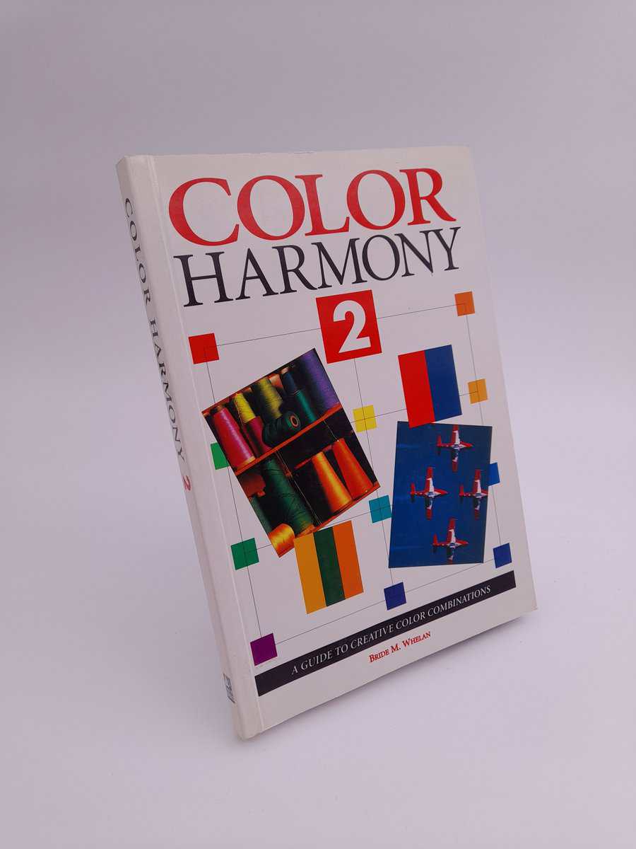 Whelan, Bride M. | Color harmony 2 : A guide to creative color combinations