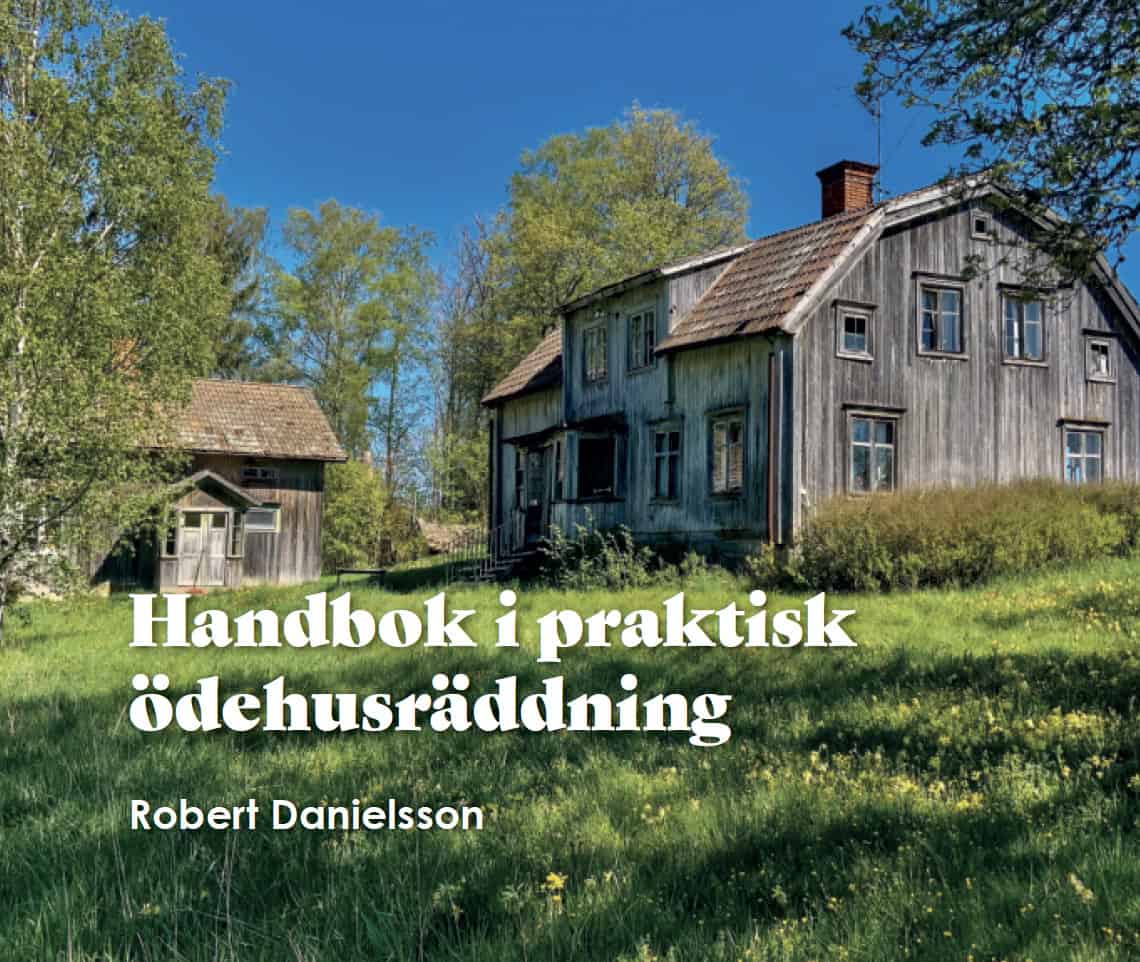 Danielsson, Robert | Handbok i praktisk ödehusräddning