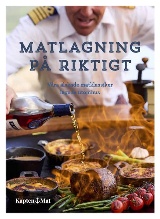 Matlagning på riktigt : Våra mest älskade matklassiker lagade utomhus